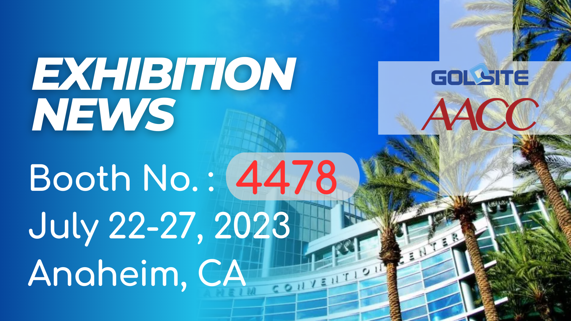Upcoming Events: Goldsite to exhibit at AACC 2023 in CA!