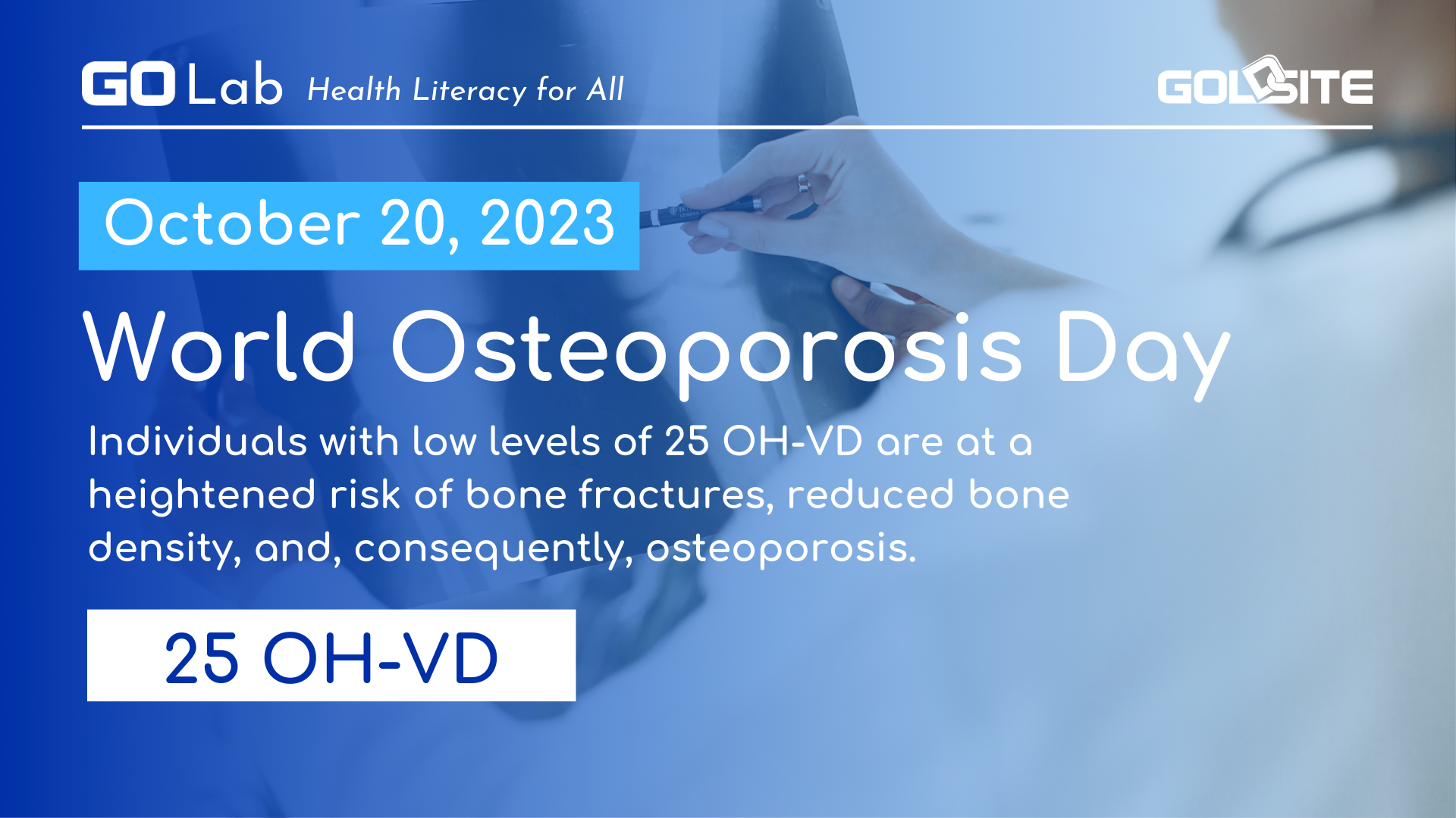25 OH-VD in Bone Health-GoLab on World Osteoporosis Day
