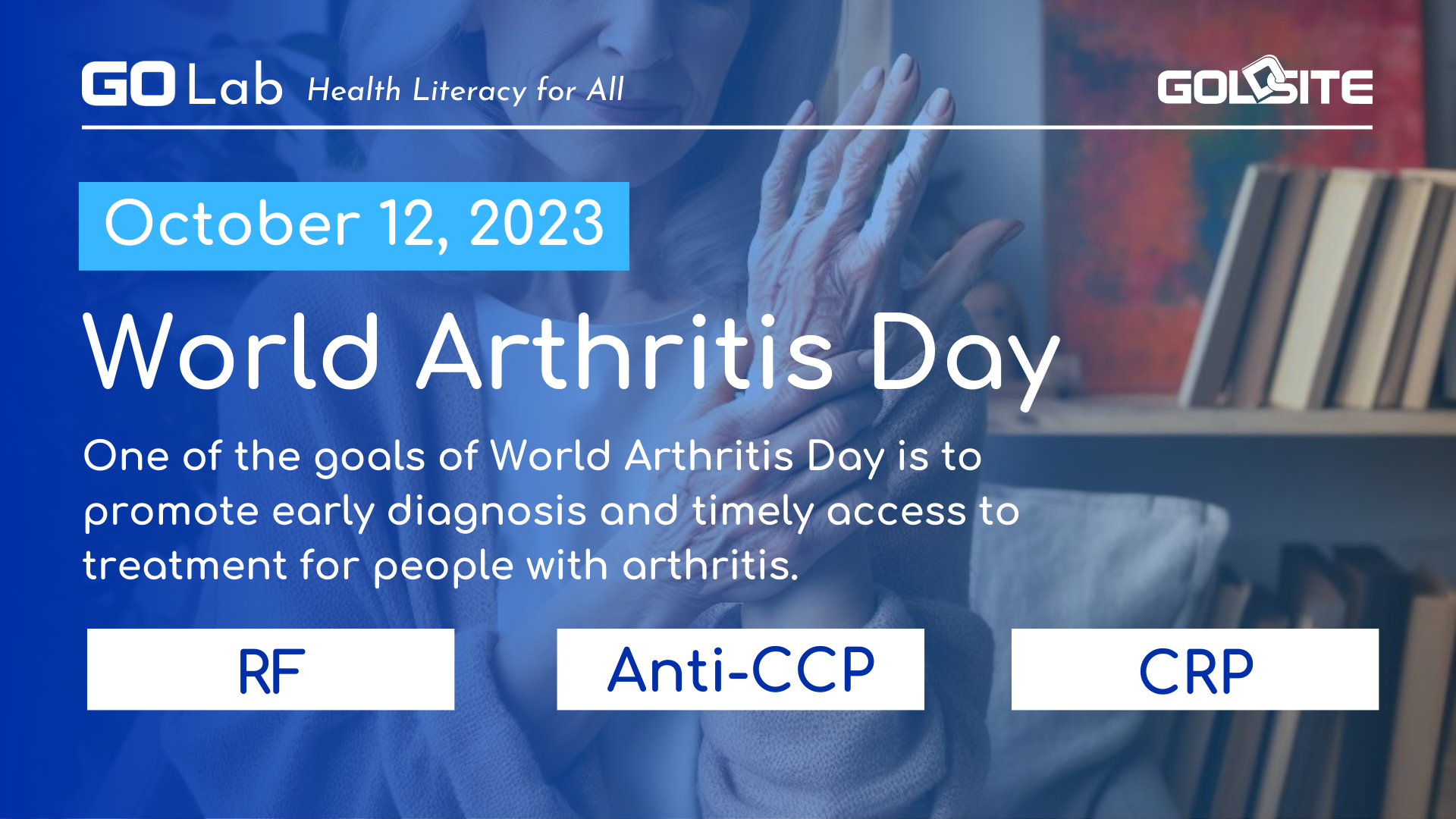What Lab Tests Diagnose Arthritis? -GoLab on World Arthritis Day