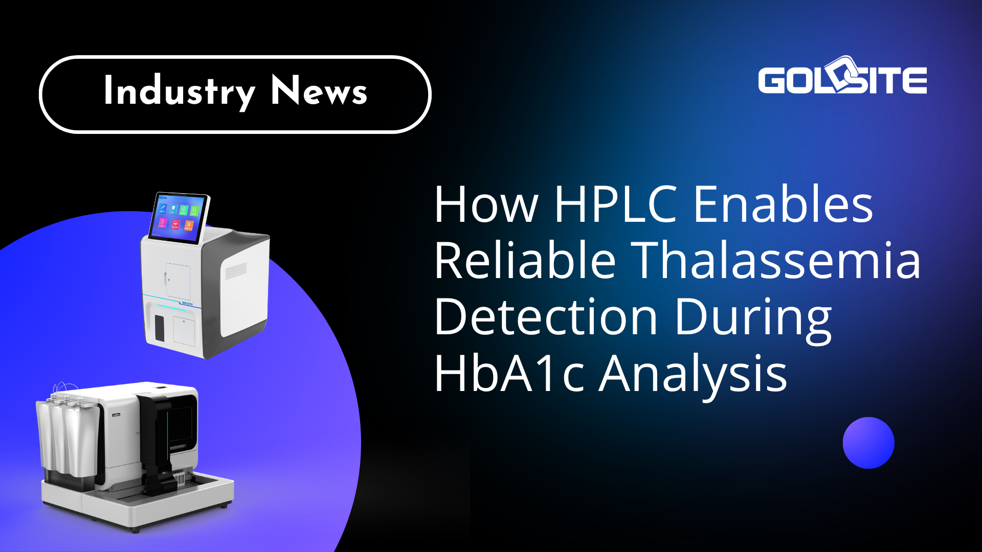 How HPLC Enables Reliable Thalassemia Detection During HbA1c Analysis.png
