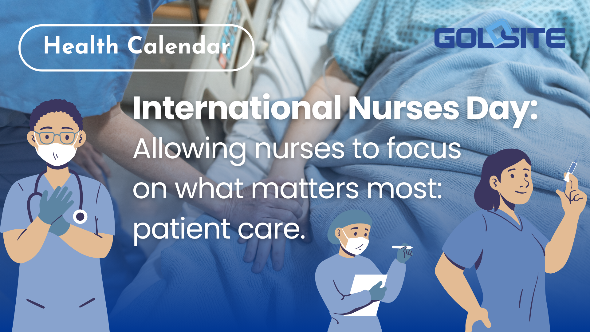 International Nurses Day: Empower Nurses, Streamline Workflows