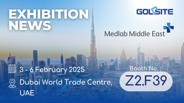 Meet Goldsite at Medlab Middle East 2025!